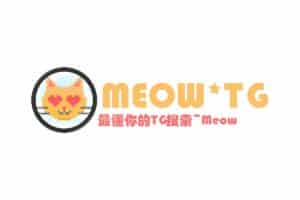 最懂你的TG搜索引擎：MeowTG-资源网