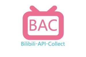 bilibili API collect-哔哩哔哩 API收集整理-资源网